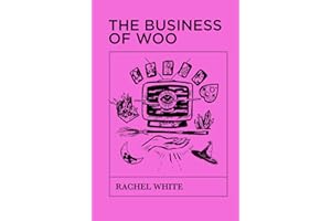 The Business of Woo: ThrivingIn Your Psychic Business (Without Losing Your Mind or Selling Your Soul!)