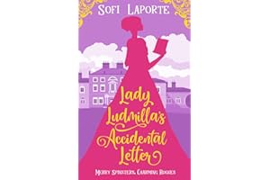 Lady Ludmilla's Accidental Letter