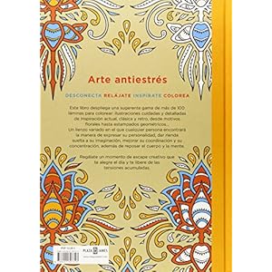 Arte antiestrés / Antistress Art: 100 Nuevas Láminas Para Colorear / 100 New Coloring Sheets (Spanish Edition)