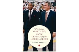 Canada, Apartheid, and the Defence of the Liberal Order