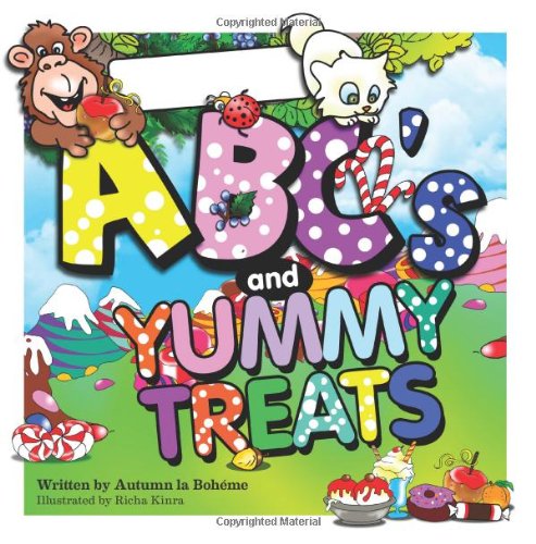 ABC's and Yummy Treats: for boys