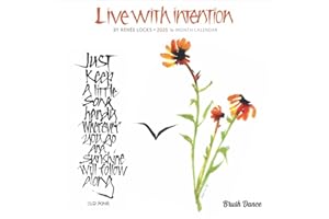 Live with Intention | 2025 7 x 14 Inch Monthly Mini Wall Calendar | Featuring the Artwork of Renee Locks | Plastic-Free | Brush Dance | Art Paintings Inspiration Motivation