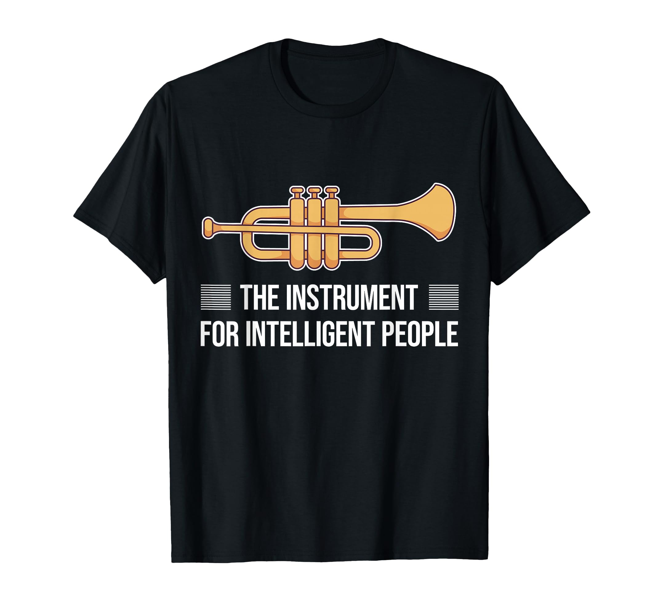 Funny Trumpet Player Saying Trumpeter I Intelligent People T-Shirt