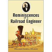 Reminiscences of a Railroad Engineer book cover Reminiscences of a Railroad Engineer book cover