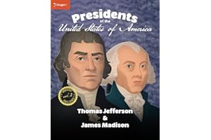 U.S. Presidents Volume 2: Thomas Jefferson & James Madison