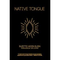 Native Tongue : Elgin, Suzette Haden, Zumas, Leni: Amazon.ca: Books