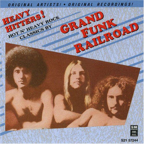 Grand Funk Railroad - Heavy Hitters! - Zortam Music