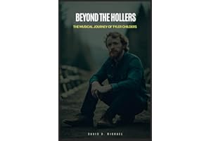 Beyond the Hollers: The Musical Journey of Tyler Childers