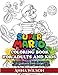 Super Mario Coloring Book for Adults and Kids: Super Mario Coloring Book for Adults and Kids