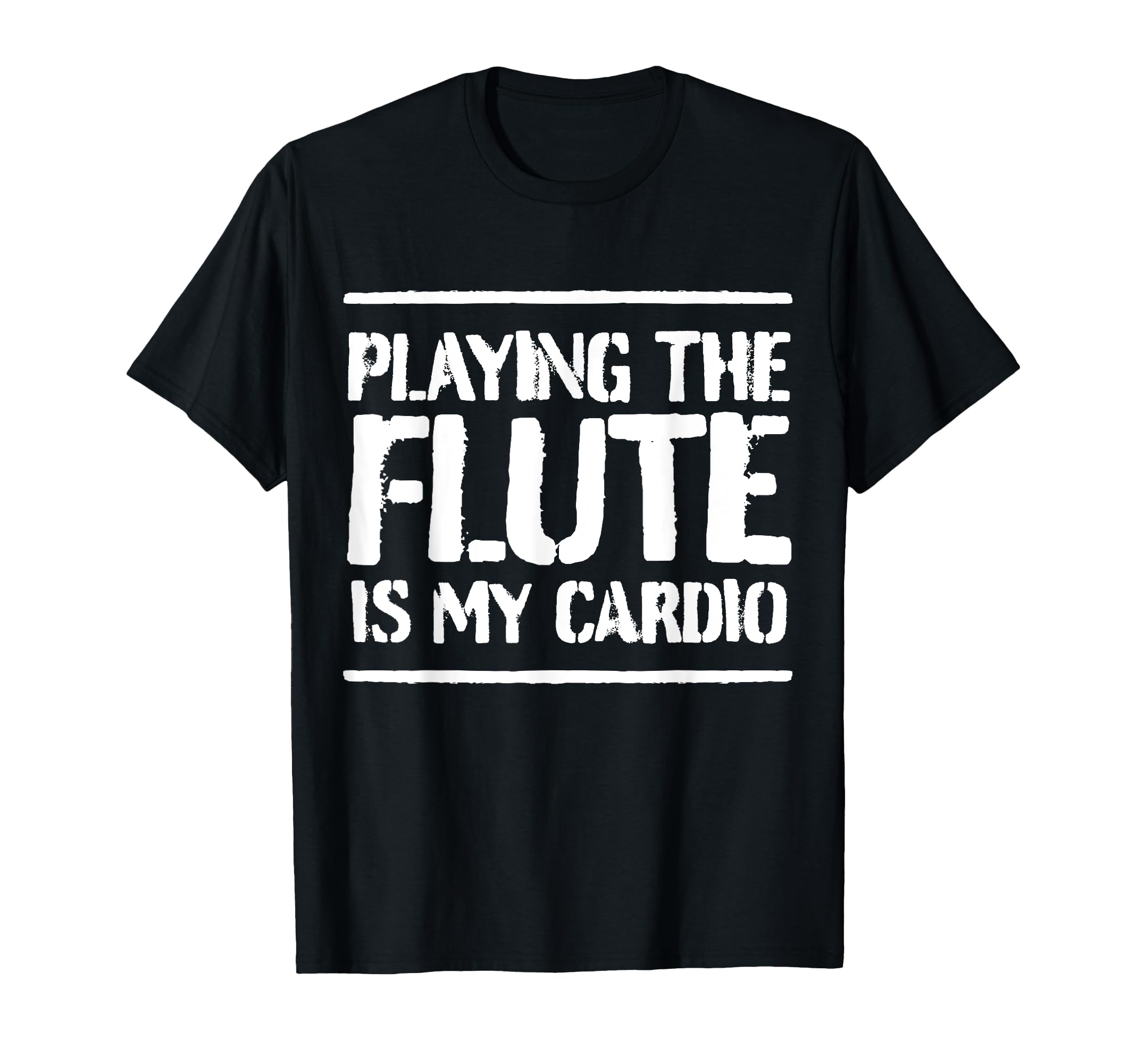 Funny Flute Player Saying Flutist I Playing The Flute Cardio T-Shirt