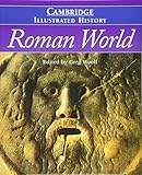 The Cambridge Illustrated History of the Roman World (Cambridge Illustrated Histories) by 