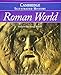 The Cambridge Illustrated History of the Roman World (Cambridge Illustrated Histories) by 