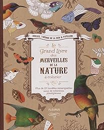 Le  grand livre des merveilles de la nature à colorier