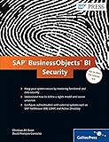 SAP BusinessObjects BI Security by Christian Ah-Soon, David François Gonzalez