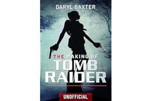 The Making of Tomb Raider