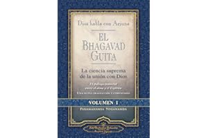 Dios habla con Arjuna: El Bhagavad Guita, Vol. 1 (God Talks with Arjuna) (Self-Realization Fellowship) (Spanish Edition)
