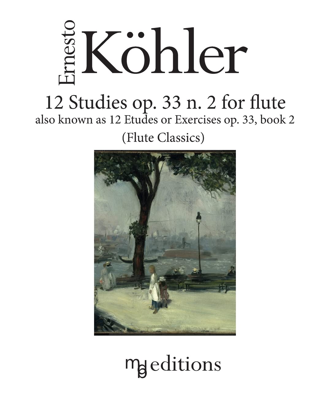 12 Studies op. 33 n. 2 for flute: also known as Etudes or Exercises op. 33 Book 2