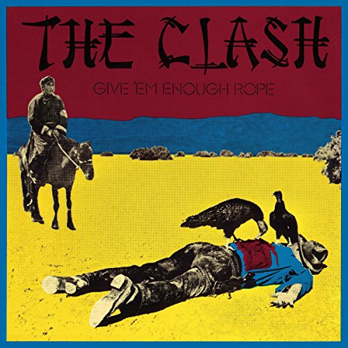 Album Art for Give Em Enough Rope by The Clash