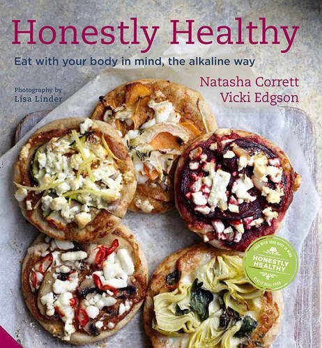 #84 — Honestly Healthy: Eat with your body in mind, the alkaline w...