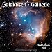 Galaktisch - Galactic 2013. Trends & Classics Kalender