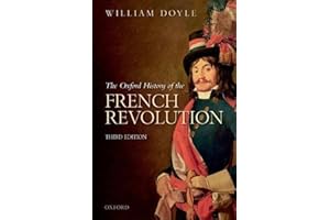 The Oxford History of the French Revolution