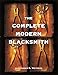 The Complete Modern Blacksmith by Alexander Weygers