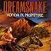 Dreamsnake by Vonda N. McIntyre, Anna Fields