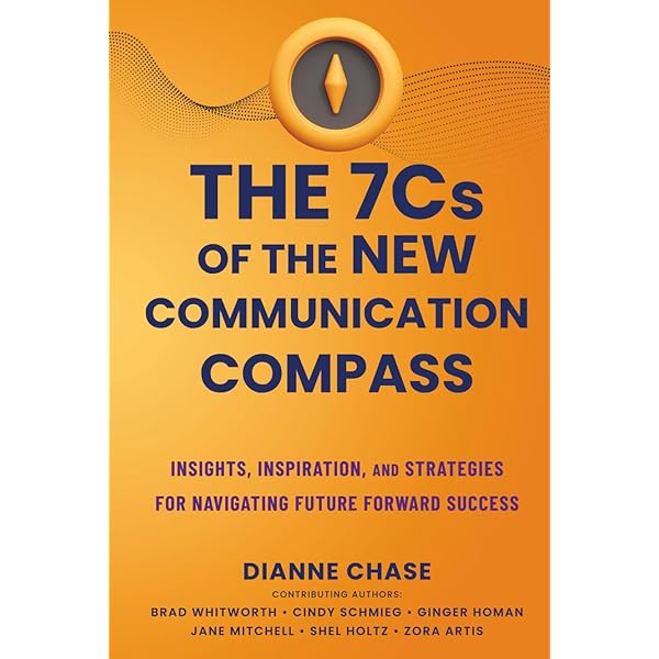 Compass　English　Communication　Ⅱ 2Revised The 7 C's of The New Communication Compass: Insights, Inspiration