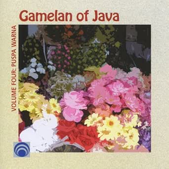 Puspa Warna Vol 4 By Gamelan Of Java Vol 4 Puspa Warna On Amazon Music Amazon Com