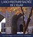 L'Architecture sacree de l'islam (French Edition) by Yves Korbendau, null