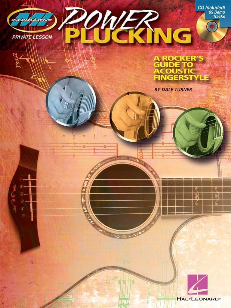 Power Plucking: A Rocker's Guide to Acoustic Fingerstyle Guitar (Book and CD (Musicians Institute: Private Lessons)