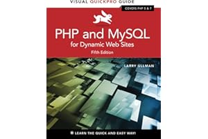 PHP and MySQL for Dynamic Web Sites: Visual QuickPro Guide