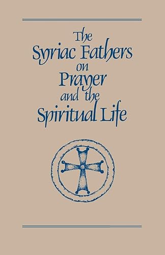 Download Syriac Fathers on Prayer and the Spiritual Life PDF