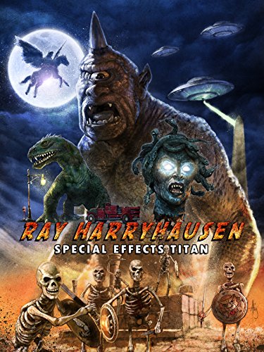 Ray Harryhausen: Special Effects Titan