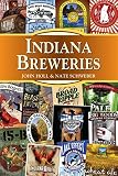 Indiana Breweries (Breweries Series) by 