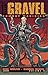 Gravel Volume 4: Combat Magician by 