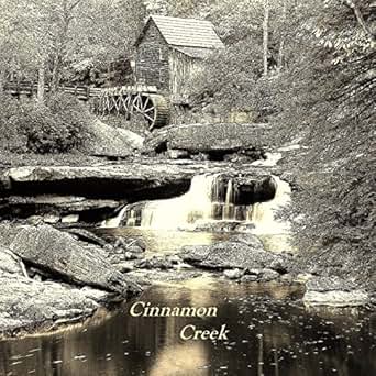 Cinnamon Creek Feat Larry Green By Michael F Rose On Amazon
