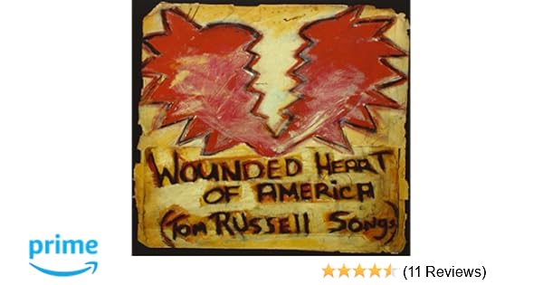 Tom Russell Wounded Heart Of America Amazon Com Music