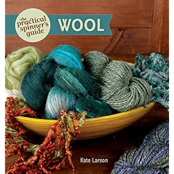 The Practical Spinner's Guide - Wool