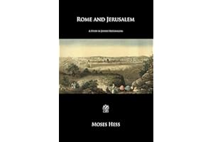 Rome and Jerusalem: A Study in Jewish Nationalism