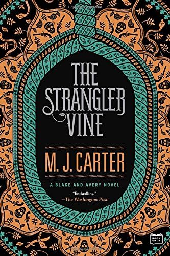 The Strangler Vine (A Blake and Avery Novel Book 1)