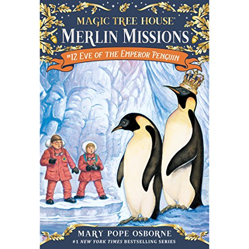 Download Eve of the Emperor Penguin: Magic Tree House, Book 40 Download Eve of the Emperor Penguin: Magic Tree House, Book 40