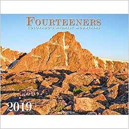 Colorado Fourteeners 2019 Deluxe Wall Calendar Colorado Fourteeners 2019 Deluxe Wall Calendar