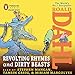 Revolting Rhymes & Dirty Beasts
