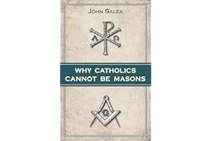 Why Catholics Cannot be Masons