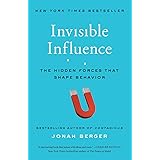 Invisible Influence: The Hidden Forces that Shape Behavior