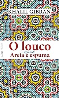 Livro O louco seguido de Areia e espuma