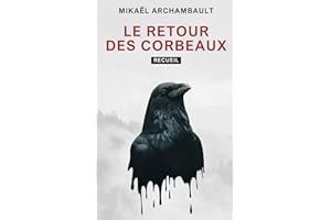 Le retour des corbeaux