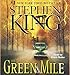 The Green Mile: The Complete Serial Novel