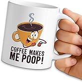 NAHMAKNE Funny Saying Coffee Mug, Coffee Makes Me Poop, 11oz Ceramic Mugs Tea Cup, Office Gag Gifts for Women Men Employee Colleague, Novelty Birthday Christmas Gifts for Boss Friend Caffeine Lovers